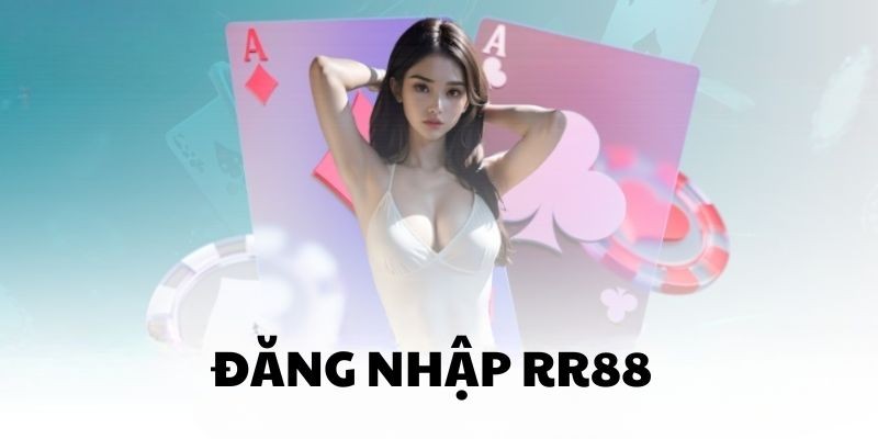 Đăng nhập RR88 khi bị chặn