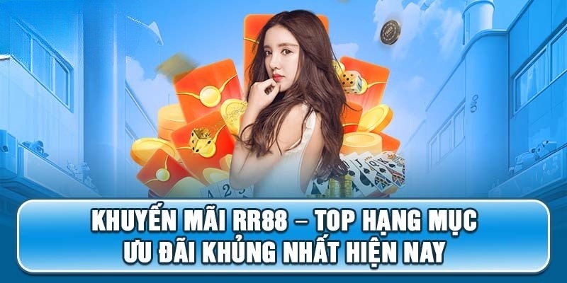 Khuyến mãi nạp đầu RR88