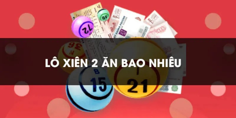 Lô xiên dự định con số chuẩn xác nhất